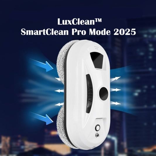 LuxClean™ SmartClean Pro — Intelligent Window Cleaning Robot “2025 model”